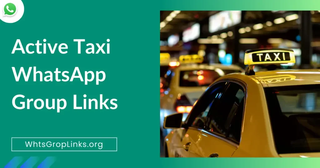 Active Taxi WhatsApp Group Links