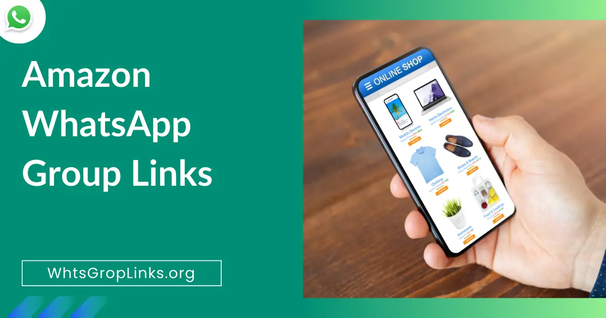 Amazon WhatsApp Group Links