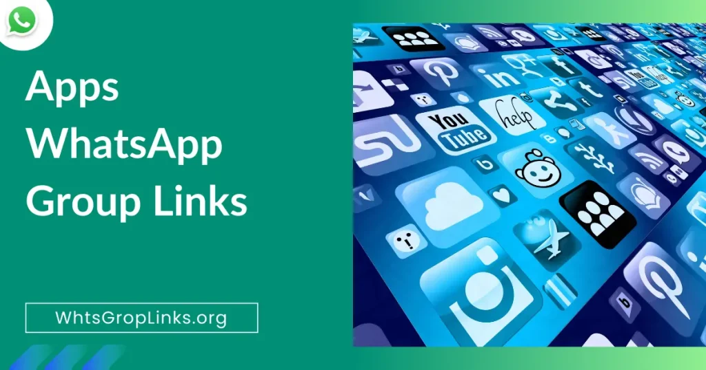 Apps WhatsApp Group Links