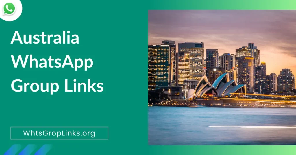 Australia WhatsApp Group Links