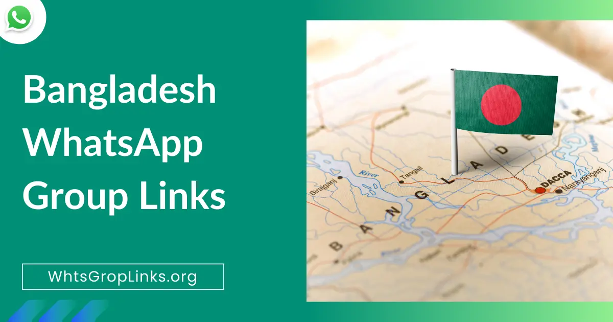 Bangladesh WhatsApp Group Links