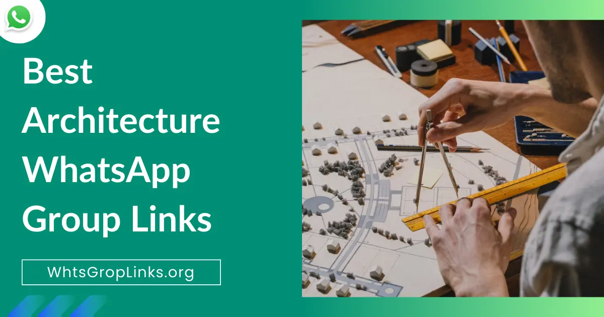 Best Architecture WhatsApp Group Links