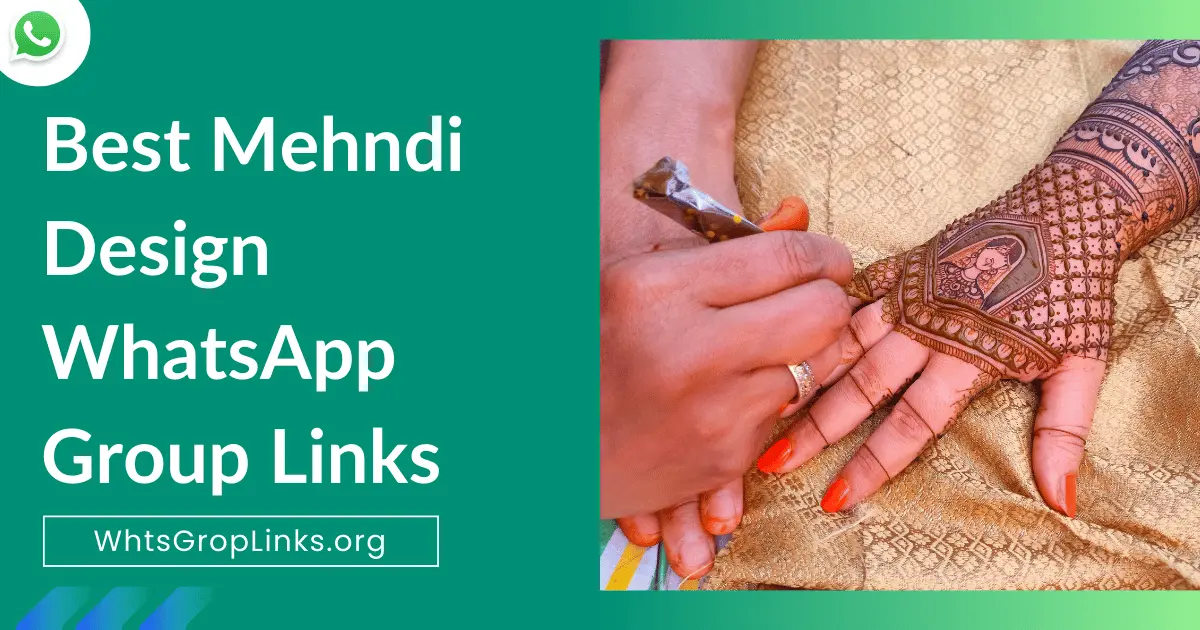 Best Mehndi Design WhatsApp Group Links