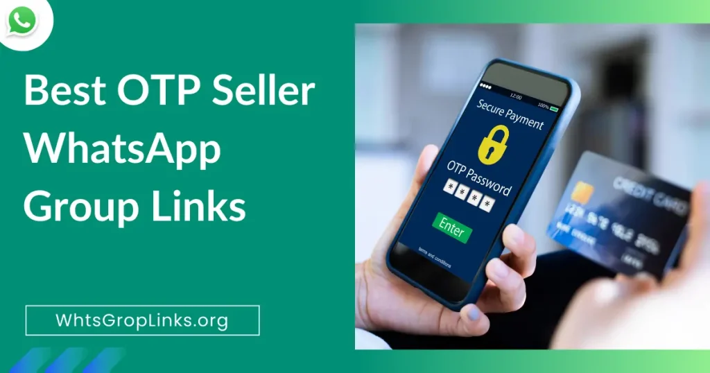 Best OTP Seller WhatsApp Group Links