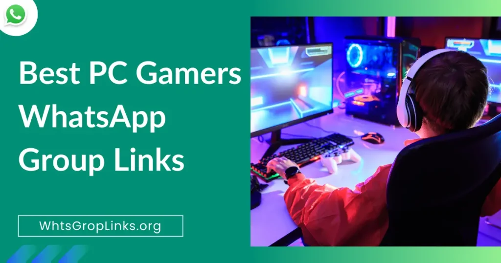 Best PC Gamers WhatsApp Group Links