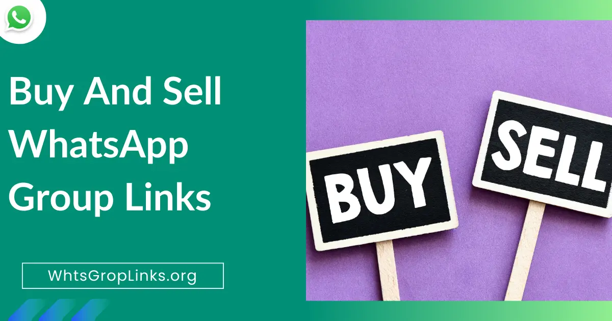 Buy And Sell WhatsApp Group Links