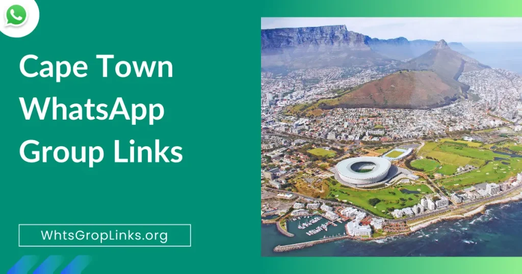 Cape Town WhatsApp Group Links