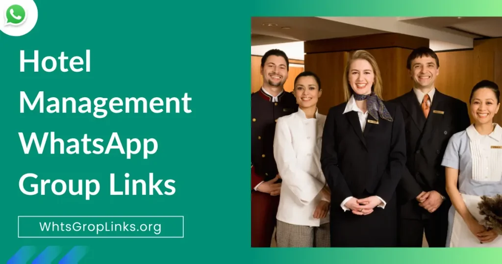 Hotel Management WhatsApp Group Links