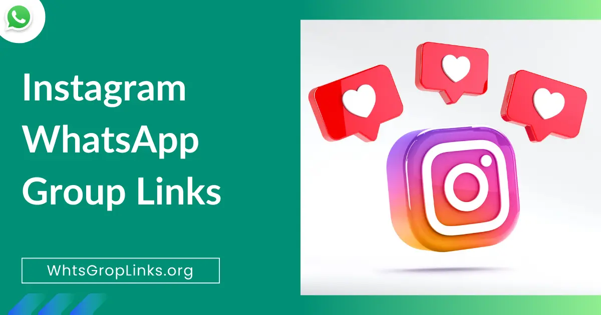 Instagram WhatsApp Group Links