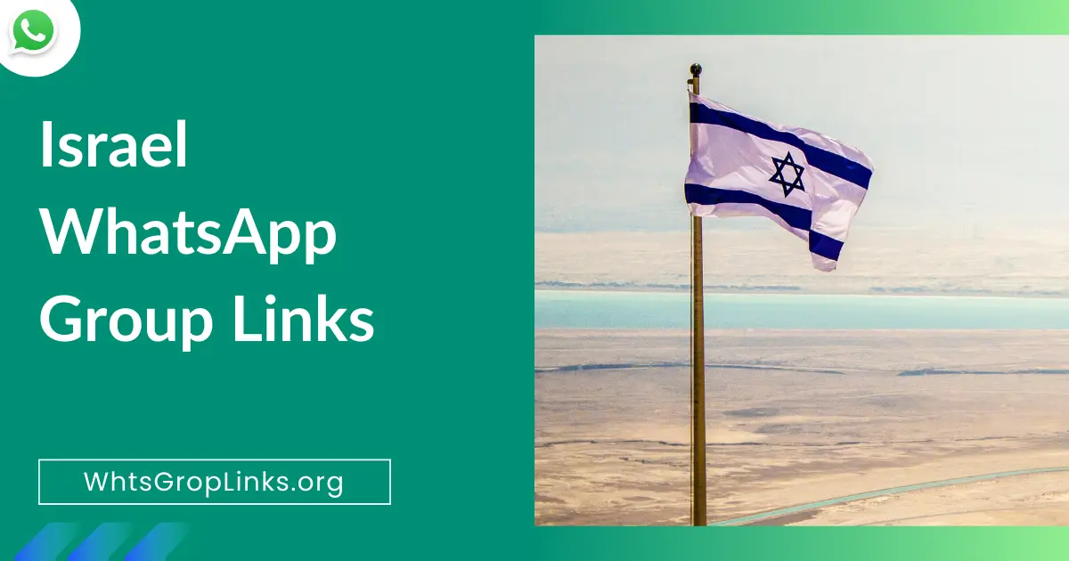 Israel WhatsApp Group Links