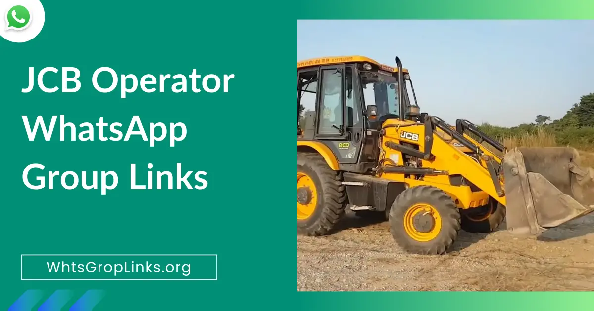 JCB Operator WhatsApp Group Links