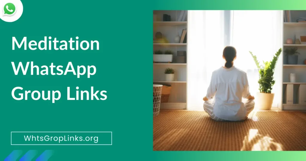 Meditation WhatsApp Group Links