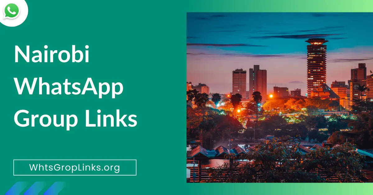 Nairobi WhatsApp Group Links