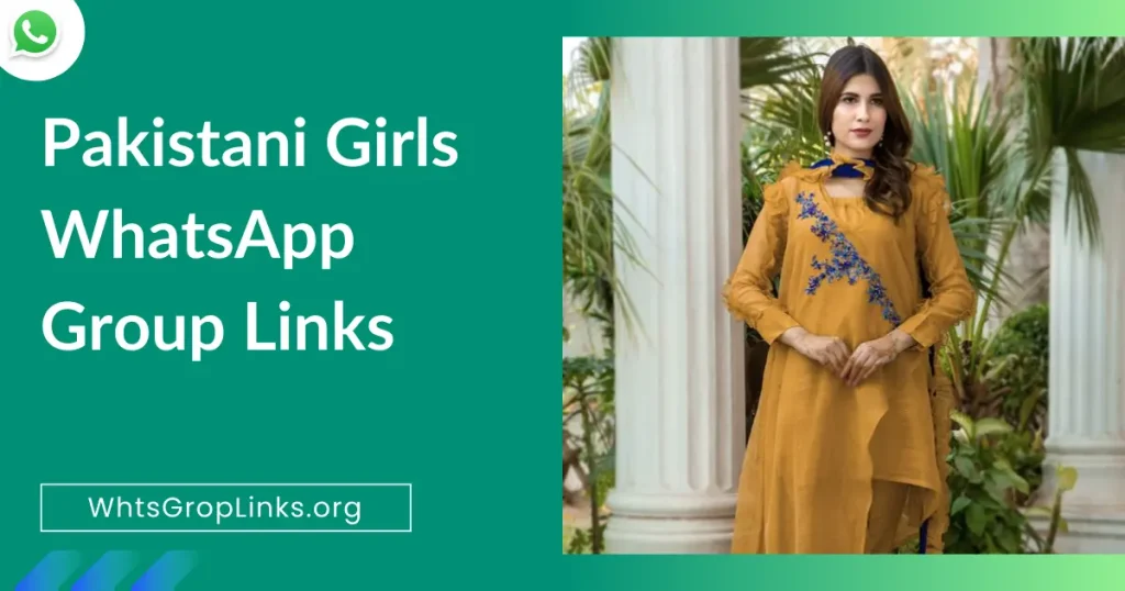 Pakistani Girls WhatsApp Group Links