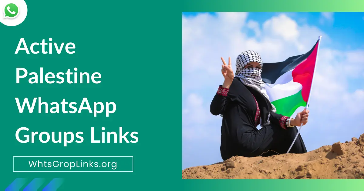 Palestine WhatsApp Groups Links