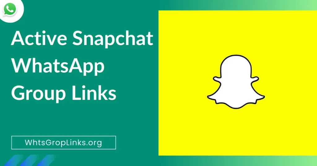 Snapchat WhatsApp Group Links