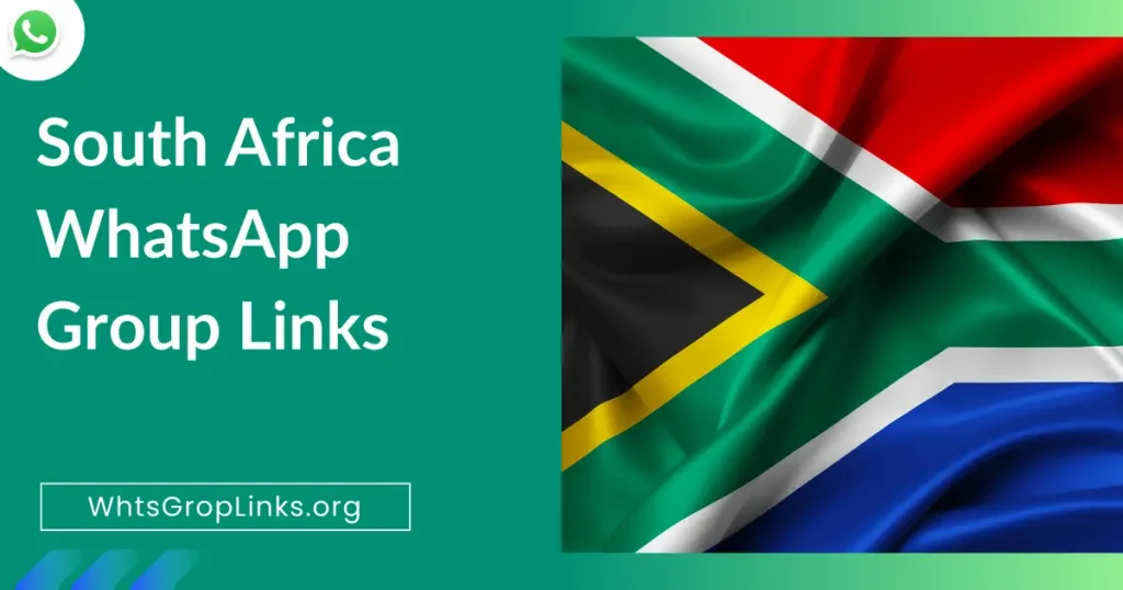 South Africa WhatsApp Group Links