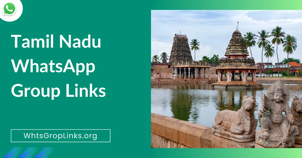 Tamil Nadu WhatsApp Group Links