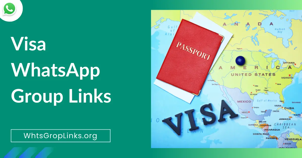 Visa WhatsApp Group Links