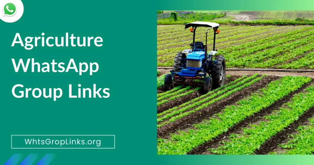 Agriculture WhatsApp Group Links