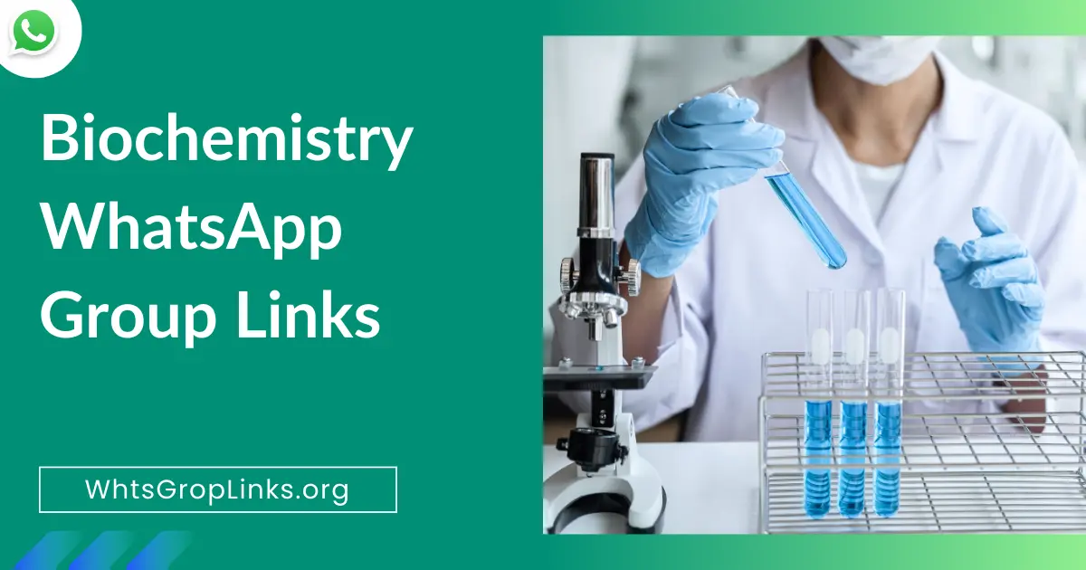 Biochemistry WhatsApp Group Links